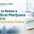 How to Renew Medical Marijuana Card Pennsylvania