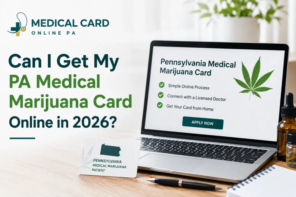 can i get my pa medical marijuana card online